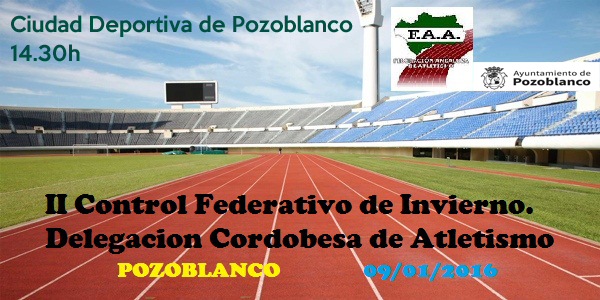 La Pista de Atletismo de Pozoblanco acoge el II Control de Invierno de la Federación Andaluza 1