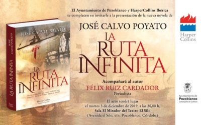 José Calvo Poyato presentará el martes 3 en El Mirador del Silo de Pozoblanco su novela ‘La ruta infinita’